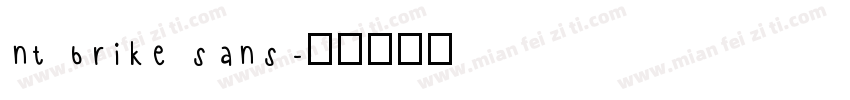 nt brike sans字体转换